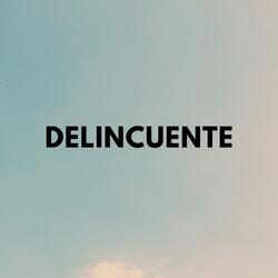 Delincuente