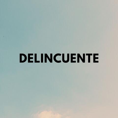 Delincuente