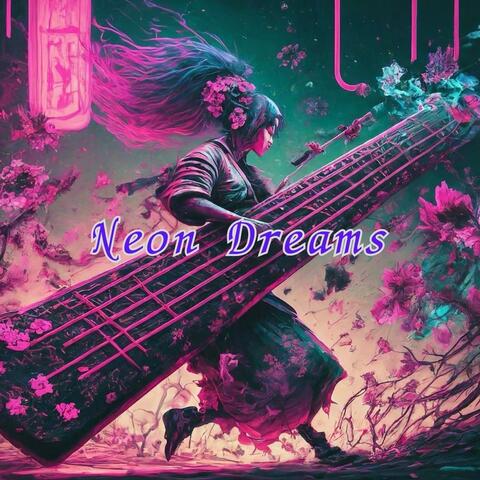 Neon Dreams