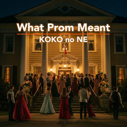 What Prom Meant
