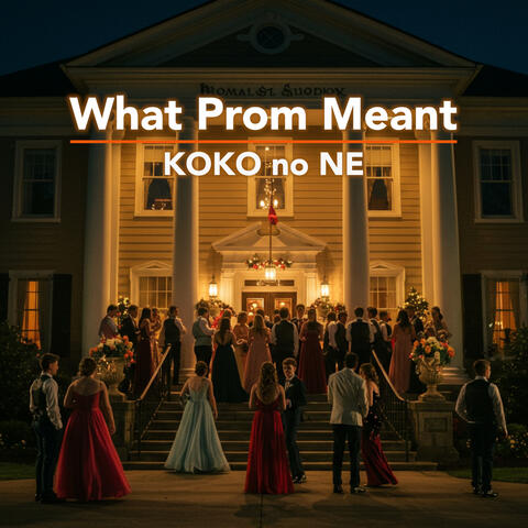 What Prom Meant