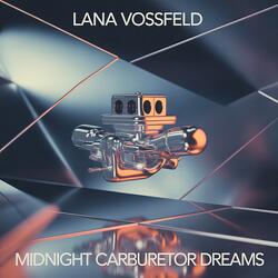 Midnight Carburetor Dreams