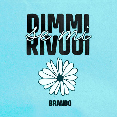 Dimmi se mi rivuoi
