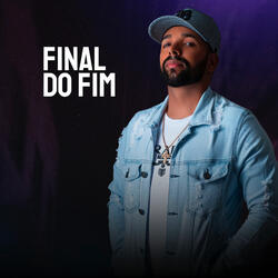 Final do Fim