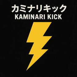 KAMINARIKICK