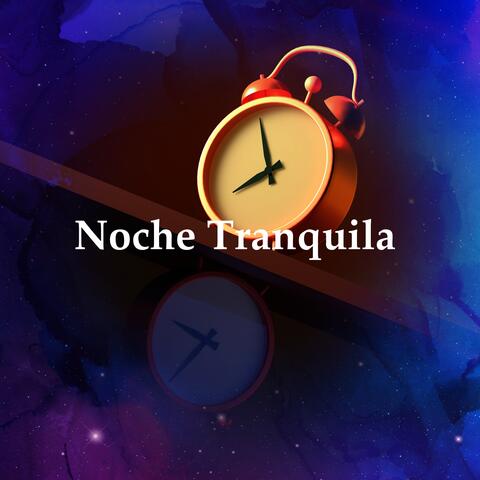 Noche Tranquila