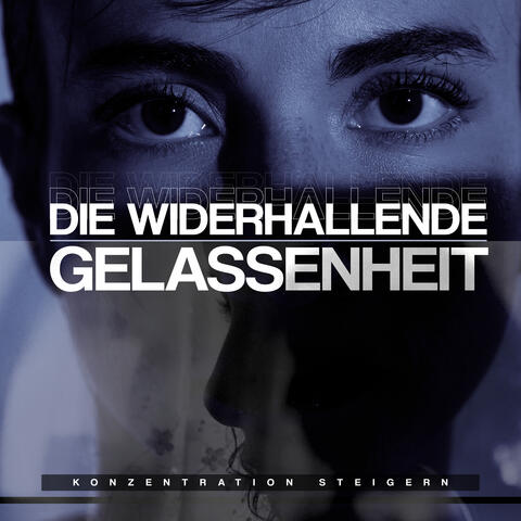 Die Widerhallende Gelassenheit