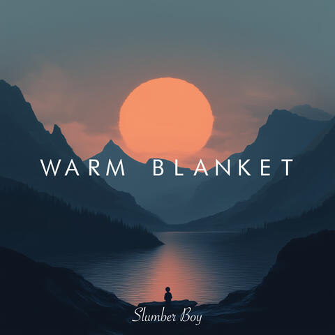 Warm Blanket