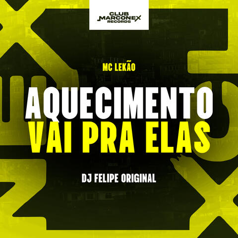 Aquecimento Vai Pra Elas
