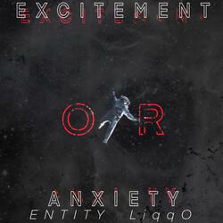 Excitement Or Anxiety