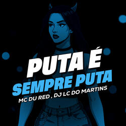 Puta é sempre Puta