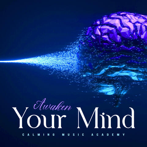 Awaken Your Mind