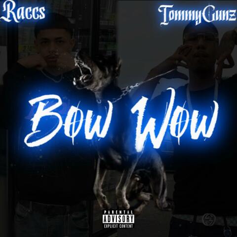 Bow Wow