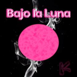 Bajo la Luna