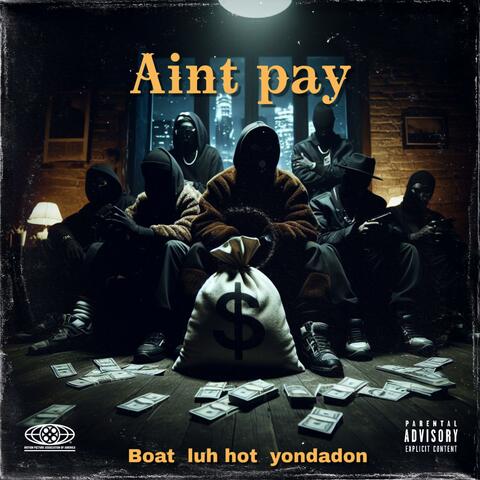 Ain’t Pay