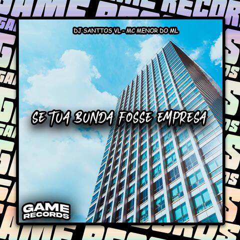 Se Tua Bunda Fosse Empresa