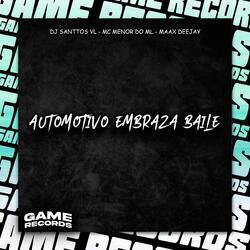 Automotivo Embraza Baile