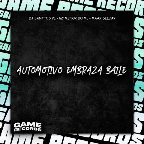 Automotivo Embraza Baile