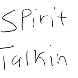 Spirit Talkin