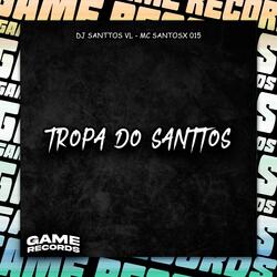 Tropa Do Santtos