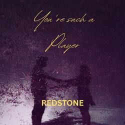 You're such a Player