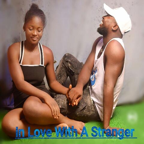 In Love With A Stranger