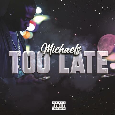 Too Late