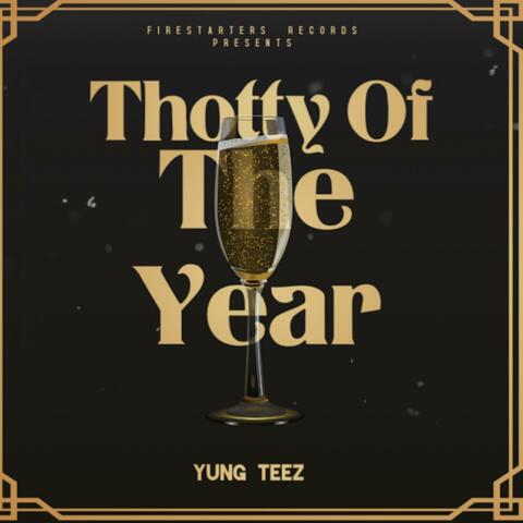 Thotty Of The Year