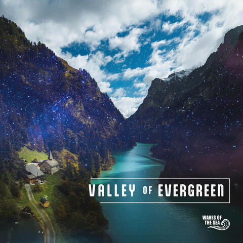 Valley of Evergreen