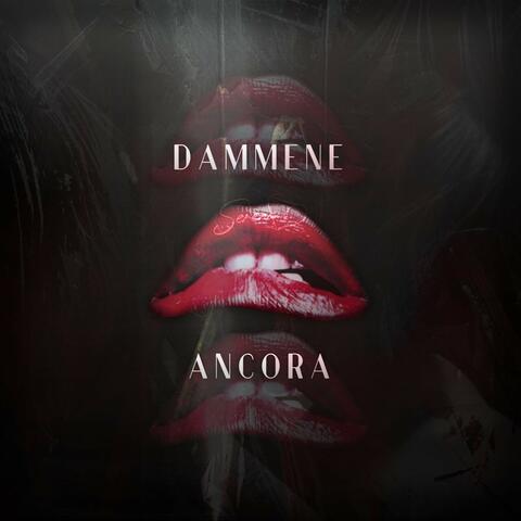 Dammene ancora