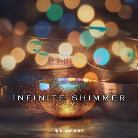 Infinite Shimmer