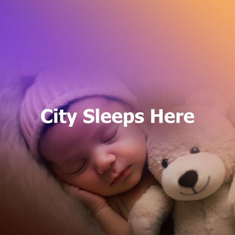 City Sleeps Here