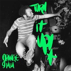 Turn It Up