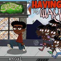 Having My Way