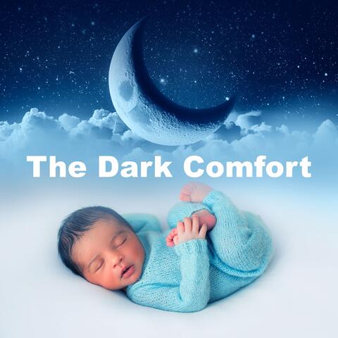 The Dark Comfort