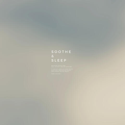 SOOTHE & SLEEP, Vol. 20