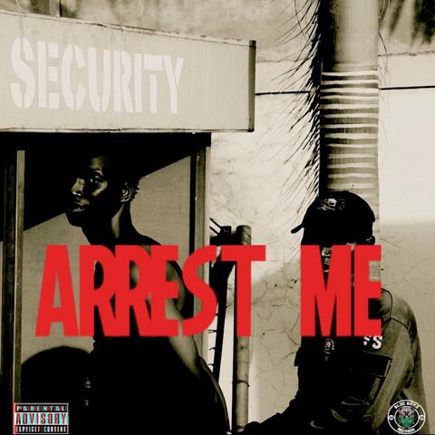 Arrest Me