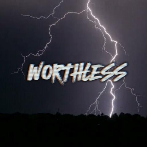 WORTHLESS