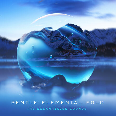 Gentle Elemental Fold
