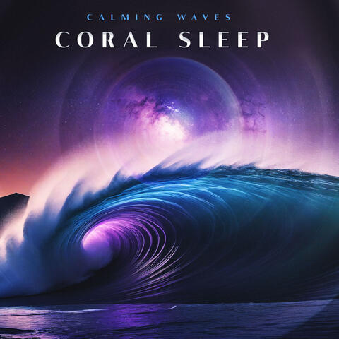 Coral Sleep