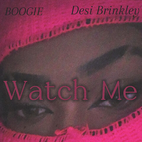 Watch Me
