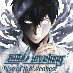 Rise of the Weakest for Solo Leveling