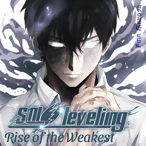Rise of the Weakest for Solo Leveling