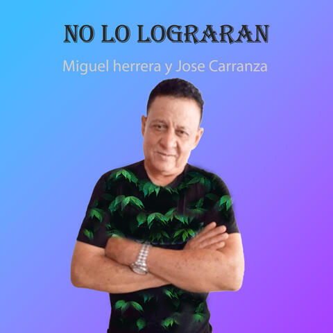 No lo Lograran