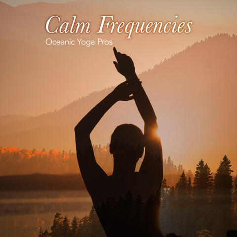 Calm Frequencies