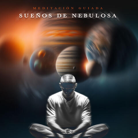 Sueños de Nebulosa