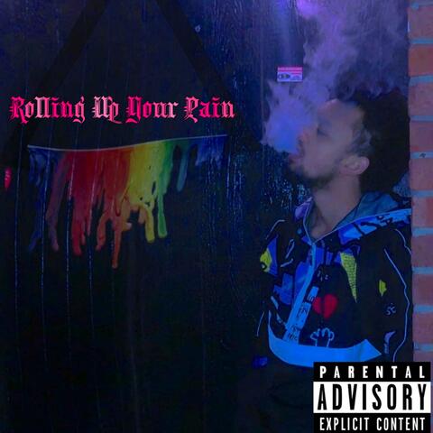 Rolling Up Your Pain