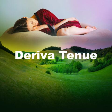 Deriva Tenue