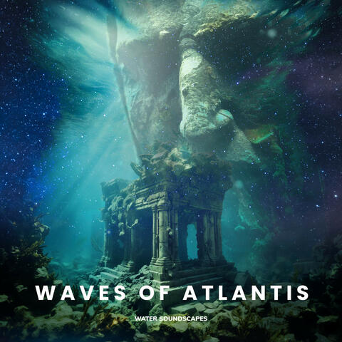 Waves of Atlantis