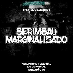 BERIMBAU MARGINALIZADO